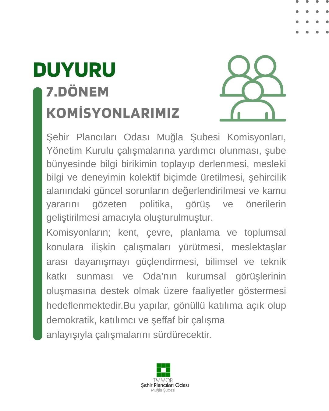 7. DÖNEM KOMİSYONLARIMIZ