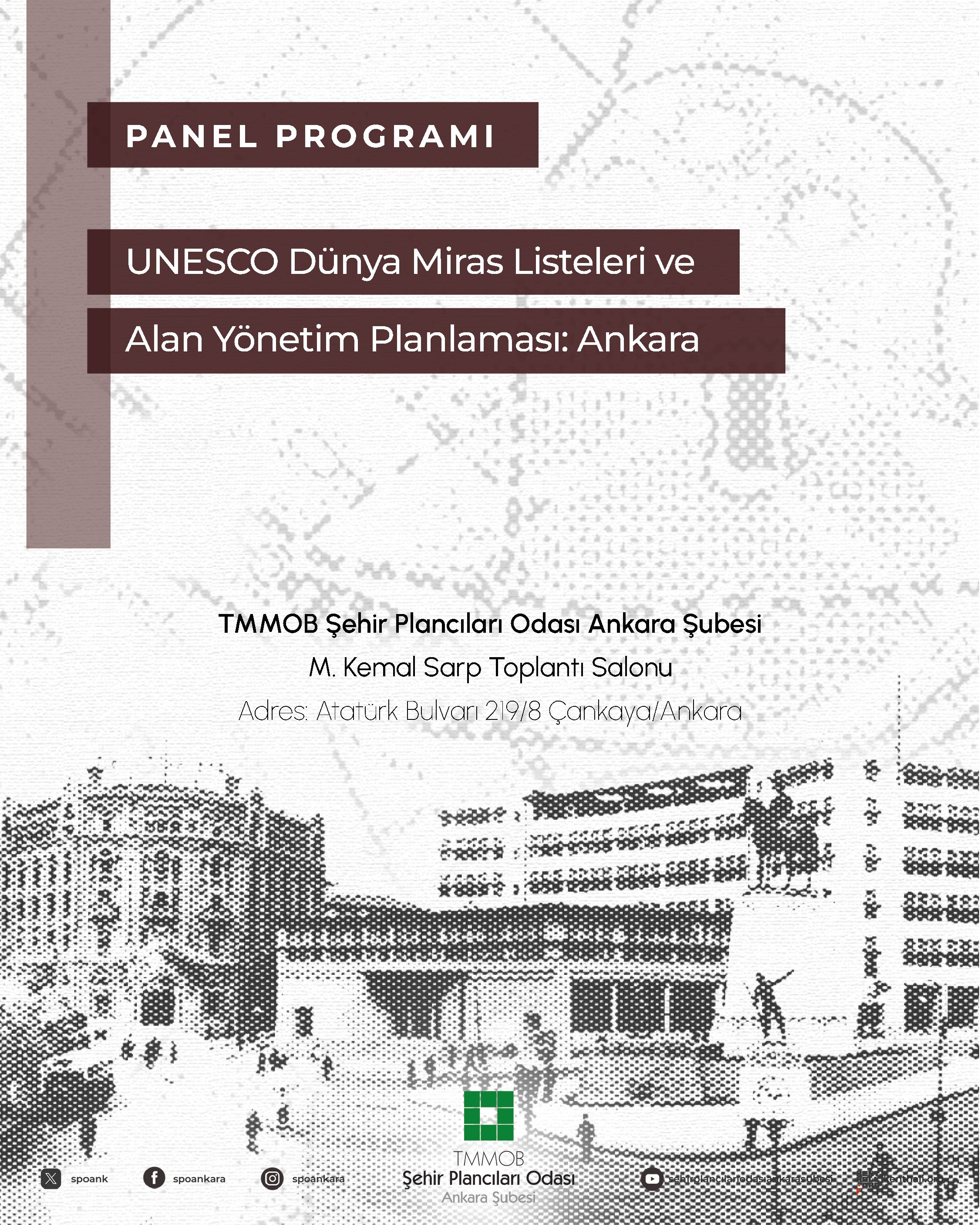 "UNESCO DÜNYA MİRAS LİSTELERİ VE ALAN YÖNETİM PLANLAMASI: ANKARA" BAŞLIKLI PANELİMİZİN PROGRAMI BELLİ OLDU!