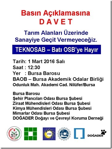 TARIM ALANLARI ÜZERİNDE SANAYİYE GEÇİT VERMEYECEĞİZ.
TEKNOSAB - BATI OSB'YE HAYIR