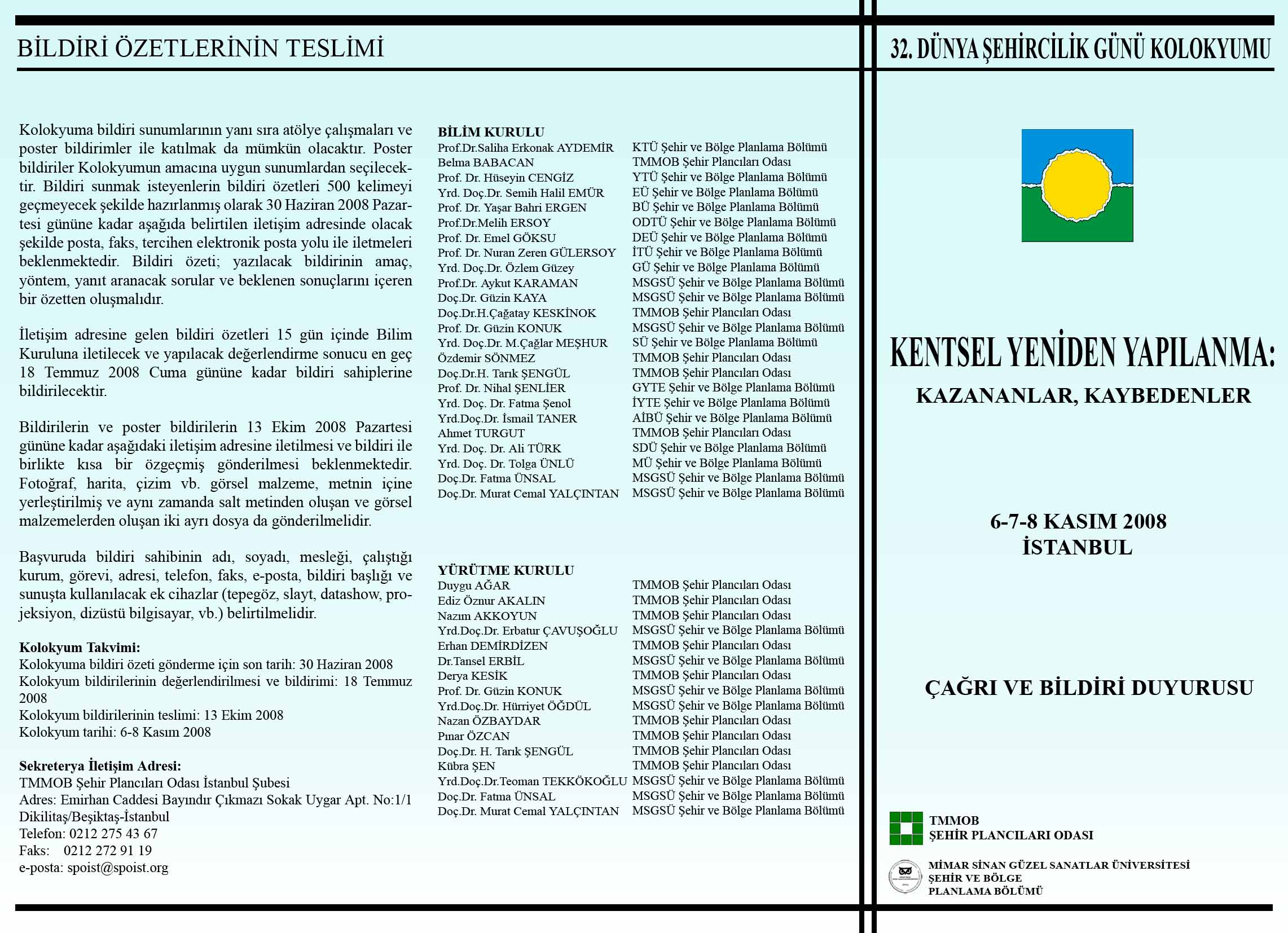 DÜNYA ŞEHİRCİLİK GÜNÜ KOLOKYUMUNUN YERİ VE KONUSU BELLİ OLDU...