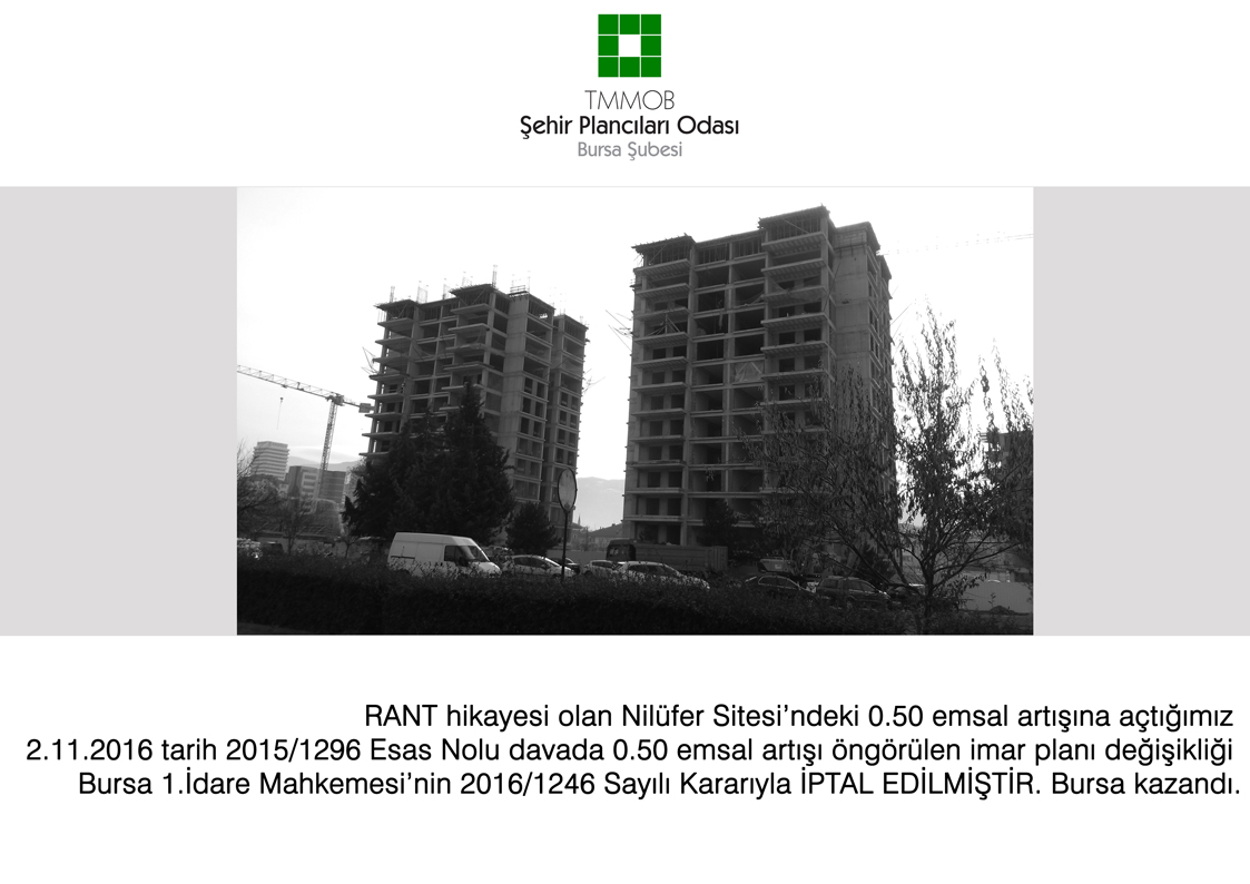 RANT HİKAYESİ OLAN NİLÜFER SİTESİ'NDEKİ 0.50 EMSAL ARTIŞINA AÇTIĞIMIZ DAVADA, İMAR PLANLARI İDARE MAHKEMESİ TARAFINDAN İPTAL EDİLMİŞTİR. 