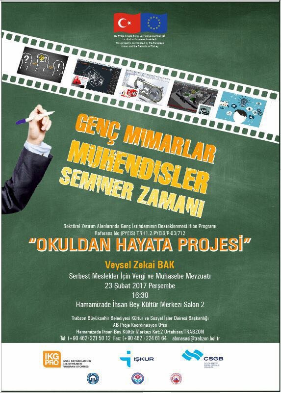 “OKULDAN HAYATA PEOJESİ” GENÇ MİMARLAR VE MÜHENDİSLER SEMİNERİ	 