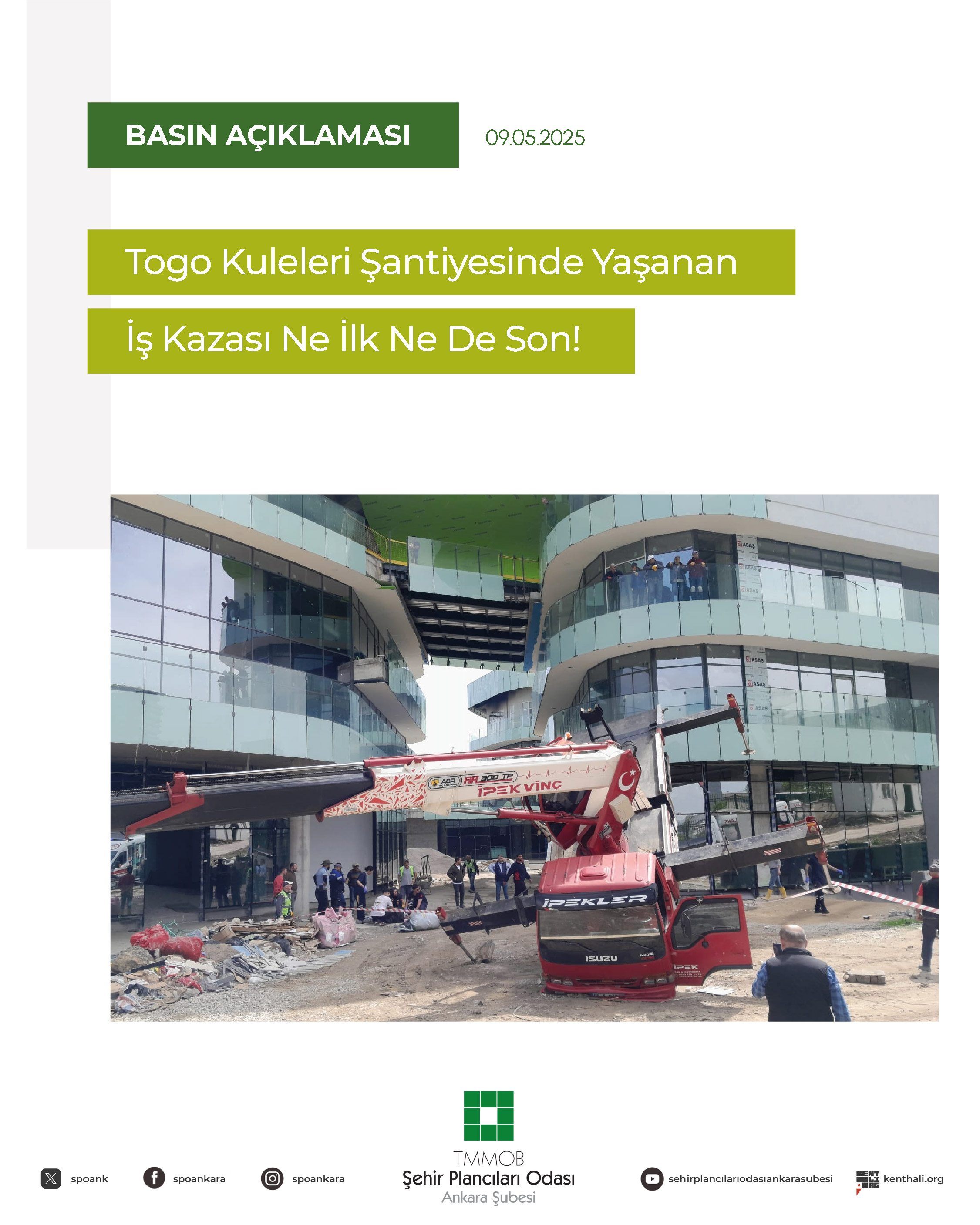 TOGO KULELERİ ŞANTİYESİNDE YAŞANAN İŞ KAZASI NE İLK NE DE SON! 
