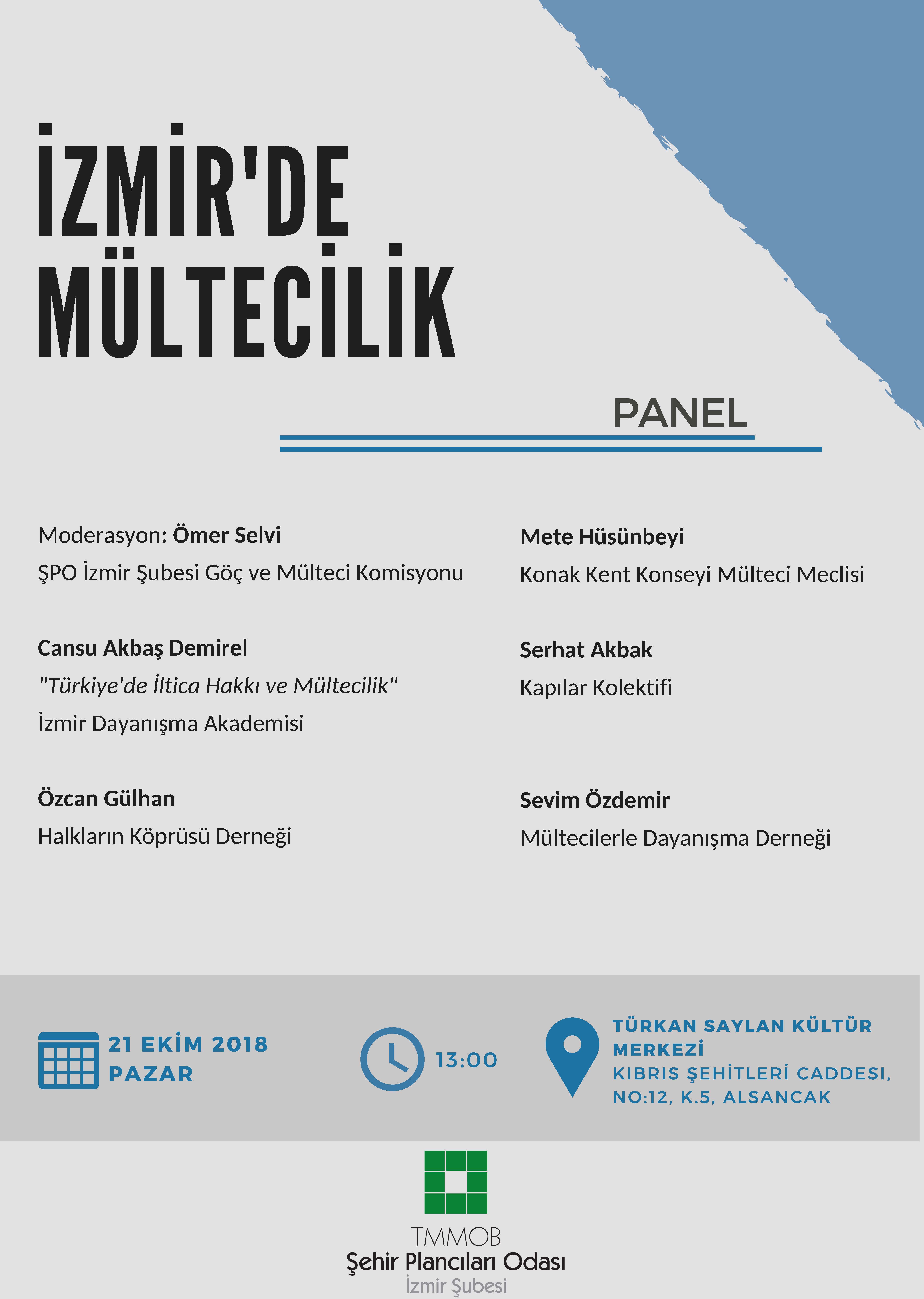 PANEL: İZMİR`DE MÜLTECİLİK