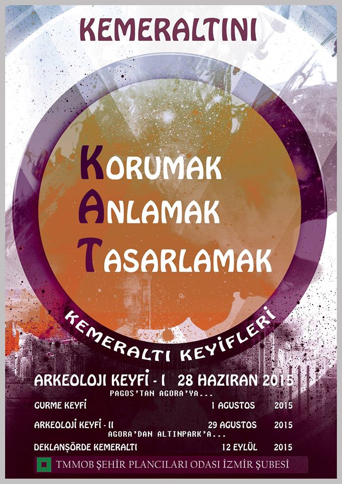 KEMERALTINI KORUMAK, ANLAMAK, TASARLAMAK!