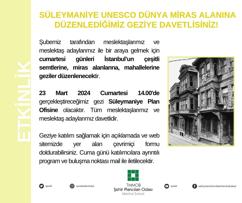 SÜLEYMANİYE UNESCO DÜNYA MİRAS ALANINA DÜZENLEDİĞİMİZ GEZİYE DAVETLİSİNİZ!