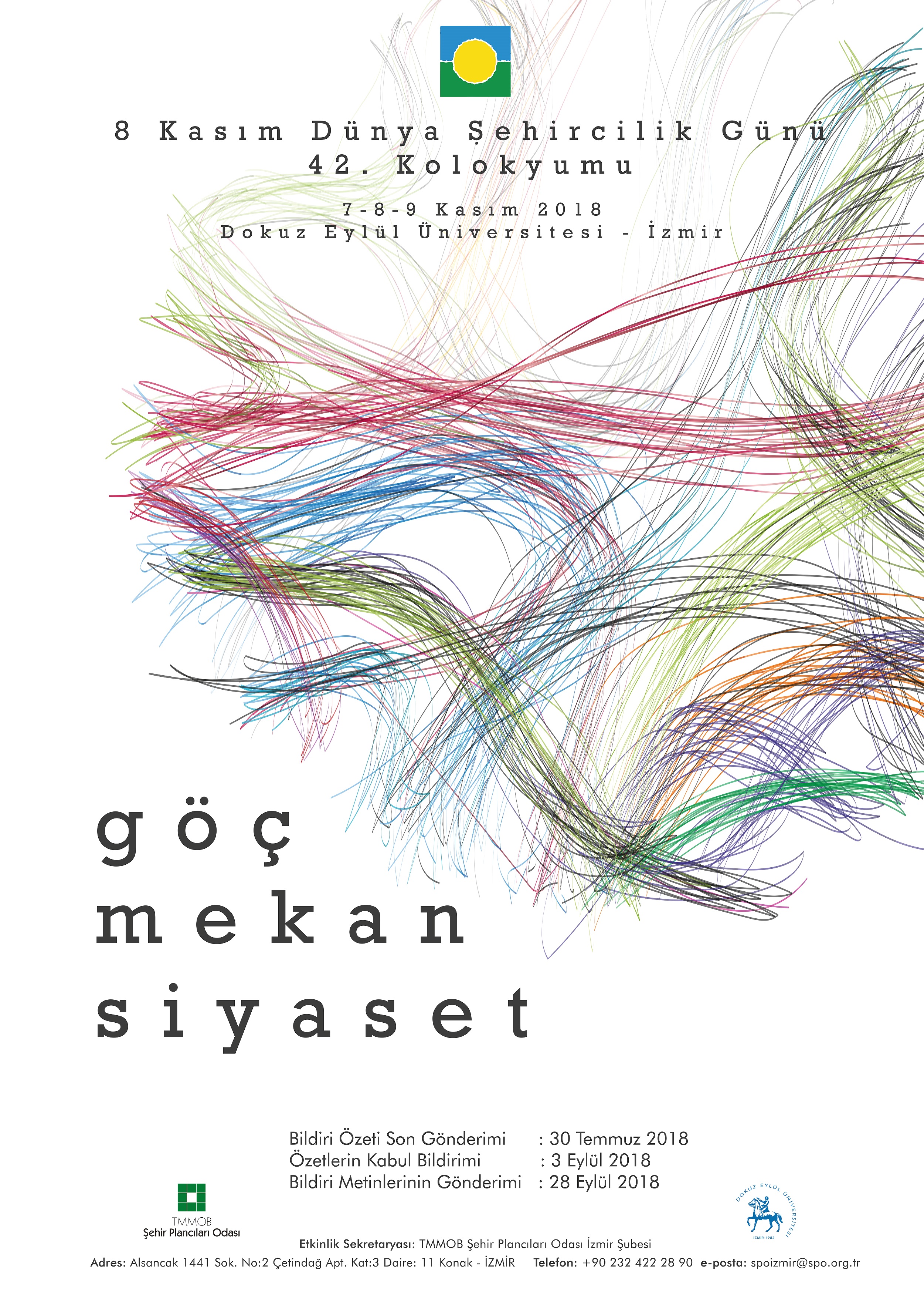 DÜNYA ŞEHİRCİLİK GÜNÜ 42. KOLOKYUMU BİLDİRİ ÖZETİ SON GÖNDERİM TARİHİ 30 TEMMUZ PAZARTESİ GÜNÜNE KADAR UZATILDI