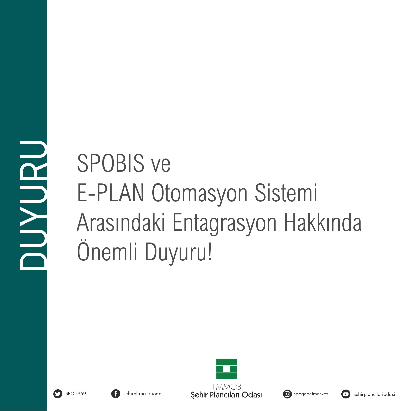 SPOBİS VE E-PLAN OTOMASYON SİSTEMİ ARASINDAKİ ENTEGRASYON HAKKINDA ÖNEMLİ DUYURU
