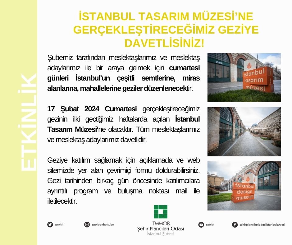 İSTANBUL TASARIM MÜZESİ`NE GERÇEKLEŞTİRECEĞİMİZ GEZİYE DAVETLİSİNİZ!