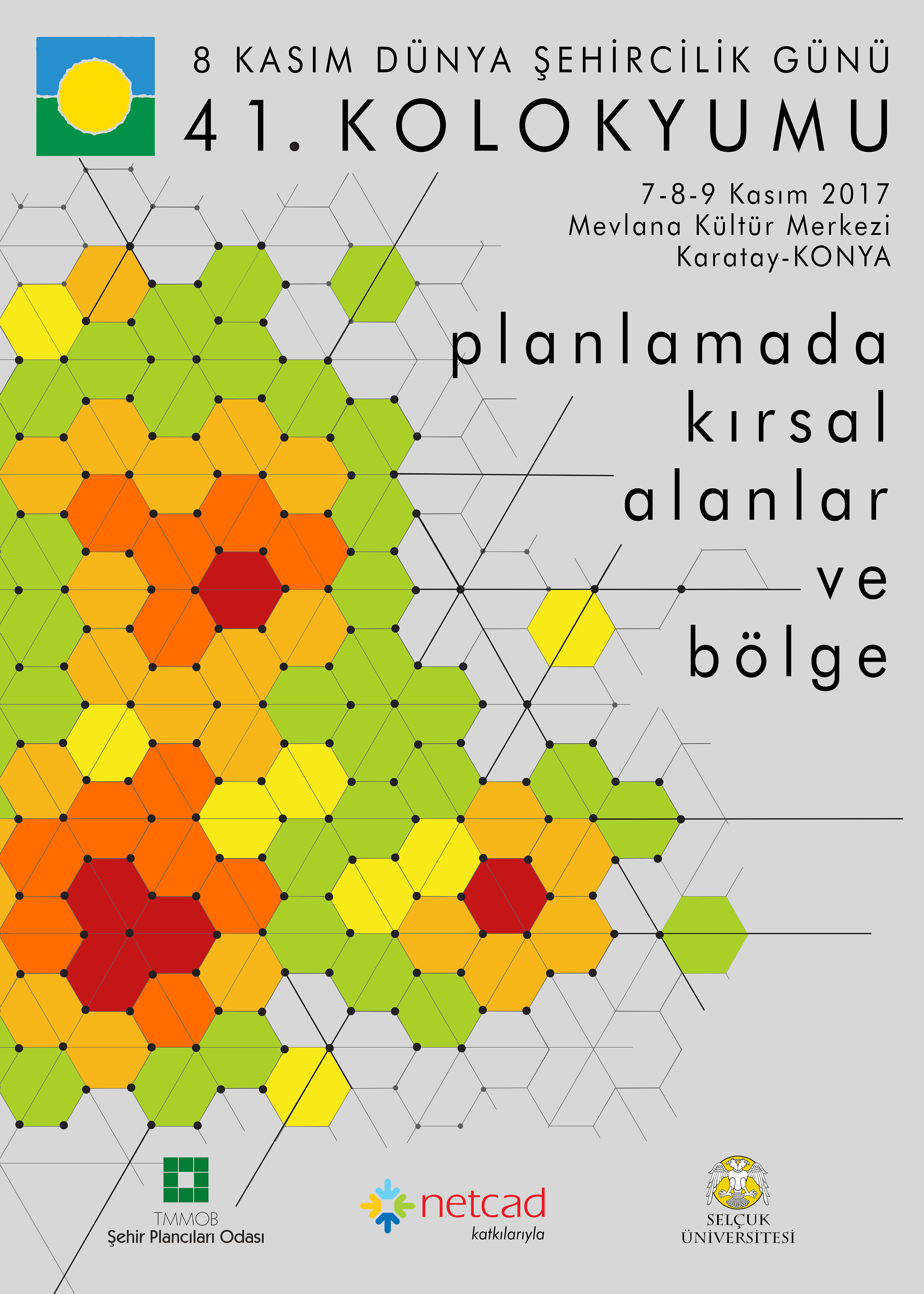 8 KASIM DÜNYA ŞEHİRCİLİK GÜNÜ 41. KOLOKYUM PROGRAMI BELİRLENDİ
