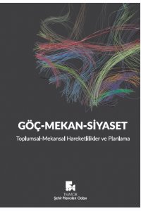 GÖÇ-MEKAN SİYASET TEMATİK KİTABI