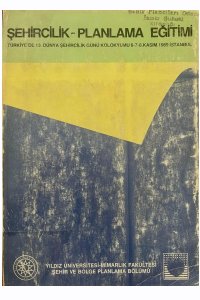 DŞG 13 | TÜRKİYEDE ŞEHİRCİLİK VE PLANLAMA EĞİTİMİ (1989)