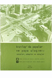 KIZILAYDA YAYALAR VE YAYA ULAŞIMI