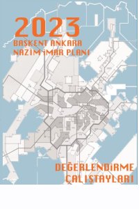 ANKARA 2013 NAZIM İMAR PLANI DEĞERLENDİRME ÇALIŞTAYI