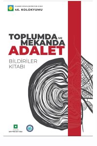 DŞG 46 | TOPLUMDA VE MEKANDA ADALET (2022) 