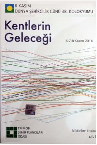 DŞG 38 | KENTLERİN GELECEĞİ (2014)
